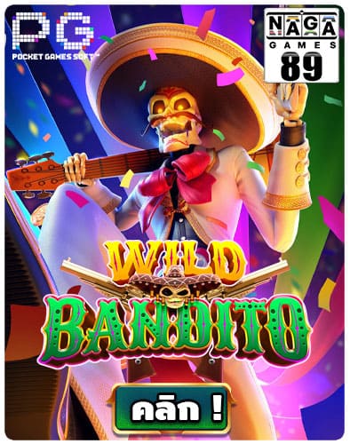 ทดลองเล่นสล็อต Wild Bandito